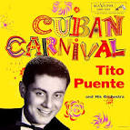 Tito Puente - Cuban Carnival